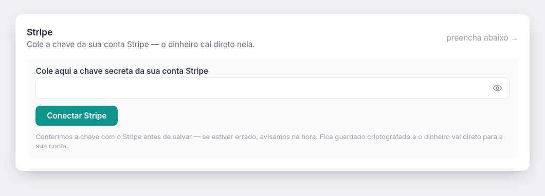 É aqui que a chave secreta é colada: **Configurações › Pagamentos**, bloco da Stripe.